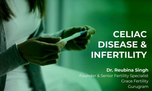 Celiac Disease and Infertility