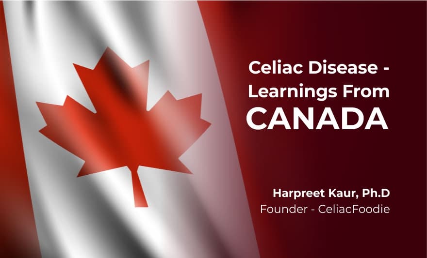 CELIAC DISEASE – LEARNINGS FROM CANADA